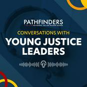 Podcast Conversations with Young Justice Leaders