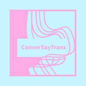 Podcast ConverSayTrans Podcast
