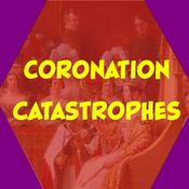 Podcast Coronation Catastrophes, a Royal History Geeks podcast