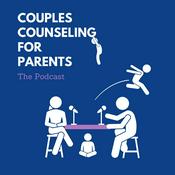 Podcast Couples Counseling For Parents