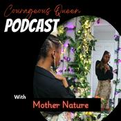 Podcast Courageous Queen