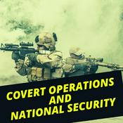 Podcast Covert Operations and National Security