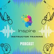Podcast Inspire Instructor Training Podcast