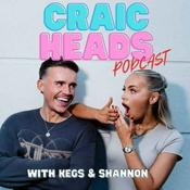 Podcast Craic Heads with Kegs and Shannon