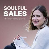Podcast Soulful Sales With Ruth Poundwhite