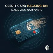 Podcast Credit Card Hacking 101