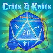 Podcast Crits & Knits - A D&D Podcast