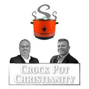 Podcast Crock Pot Christianity