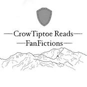 Podcast CrowTiptoe Reads Fan Fictions