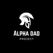 Podcast Alpha Dad Project