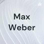 Podcast Max Weber