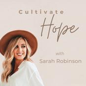 Podcast Cultivate Hope