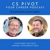 Podcast Customer Success: Pivot Your Career