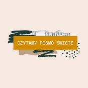 Podcast Czytamy Pismo Święte – Stary Testament