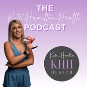 Podcast Kate Hamilton Health Podcast