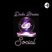 Podcast Dada Bruxa Social