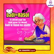 Podcast Dadi Ki Rasoi