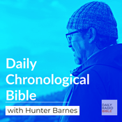 Podcast Daily Chronological Bible with Hunter Barnes