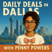 Podcast Daily Deals in Dallas-Fort Worth, TX with Penny Powers