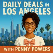 Podcast Daily Deals in Los Angeles, CA with Penny Powers
