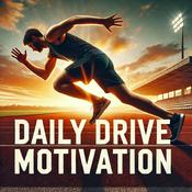 Podcast DAILY DRIVE MOTIVATIONs