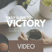 Podcast Daily Guide to Victory Video Podcast