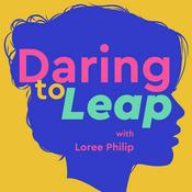 Podcast Daring to Leap: Empowerment & Career Advice for Women: Overcome Imposter Syndrome, Growth Mindset, Challenge the Status Quo