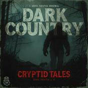 Podcast Dark Country: Cryptid Tales