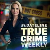 Podcast Dateline: True Crime Weekly