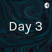 Podcast Day 3