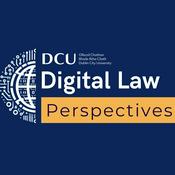 Podcast DCU Digital Law Perspectives