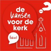Podcast De Kansen voor de Kerk