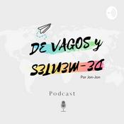 Podcast De Vagos y De-mentes