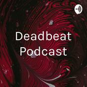 Podcast Deadbeat Podcast