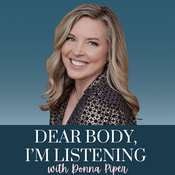 Podcast Dear body, I'm listening