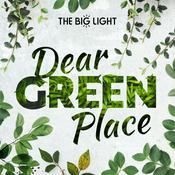 Podcast Dear Green Place