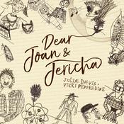 Podcast Dear Joan and Jericha (Julia Davis and Vicki Pepperdine)