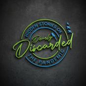 Podcast Dearly Discarded - Unheard Stories of the Pandemic with Jared St. Clair