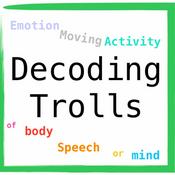 Podcast Decoding Trolls