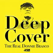 Podcast Deep Cover: The Real Donnie Brasco