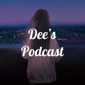 Podcast Dee's Podcast