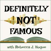 Podcast Definitely Not Famous: More Extra than Ordinary