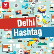 Podcast Delhi Hashtag