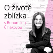 Podcast O životě zblízka