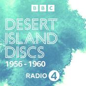 Podcast Desert Island Discs: Archive 1956-1960