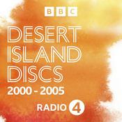 Podcast Desert Island Discs: Archive 2000-2005