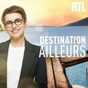 Podcast Destination ailleurs