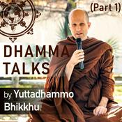 Podcast Dhamma Talks (Part 1)