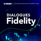 Podcast DialoguesFidelity