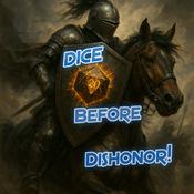 Podcast Pathfinder 1e War For The Crown "DICE, Before Dishonor!" Podcast